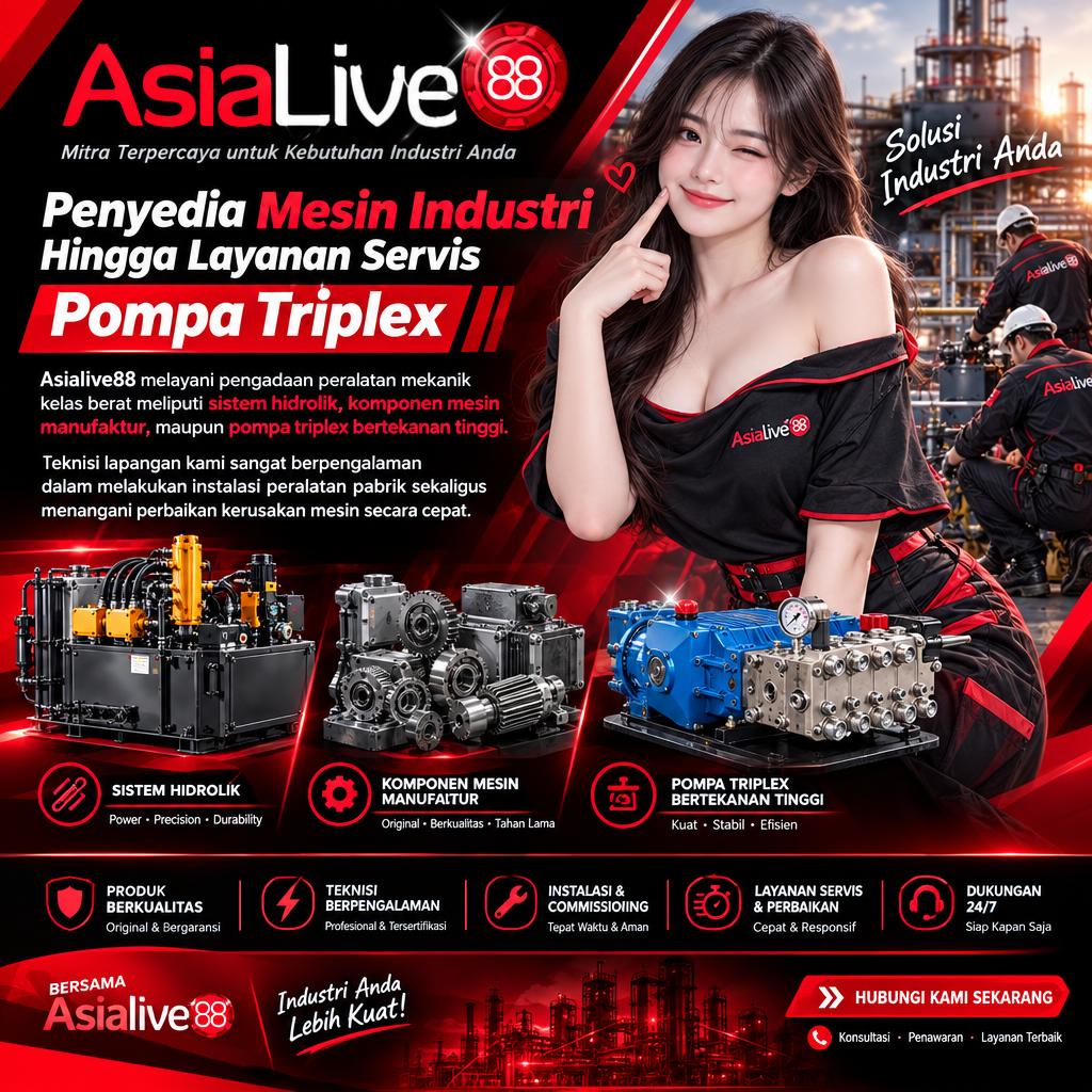 banner Asialive88 - Penyedia Mesin Industri Hingga Layanan Servis Pompa Triplex